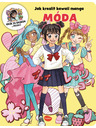 BAAGL  Kako crtati KAWAII MANGA: MODA – Korak po korak s MISAKO