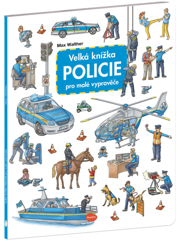 ELLA & MAX Velika knjiga POLICIJA za male pripovjedače