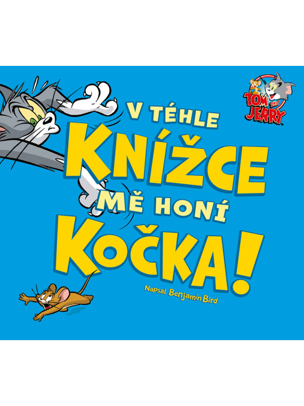 ELLA & MAX TOM & JERRY: U ovoj knjizi me goni MAČKA