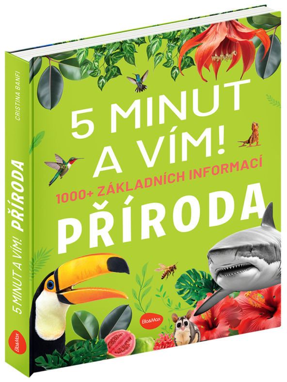 ELLA & MAX 5 MINUTA I ZNAM: PRIRODA – 1000+ osnovnih informacija