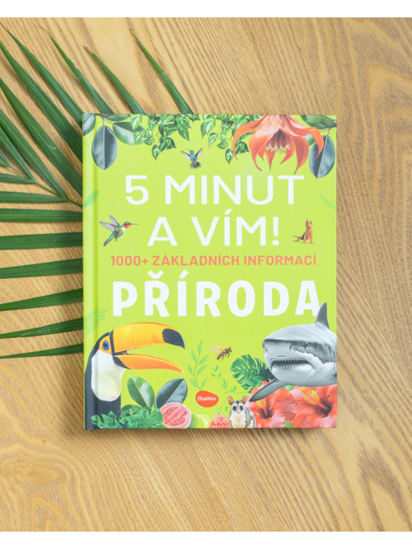 ELLA & MAX 5 MINUTA I ZNAM: PRIRODA – 1000+ osnovnih informacija
