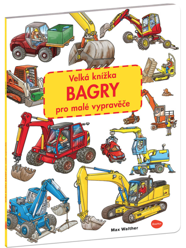 ELLA & MAX Velika knjiga BAGER za male pripovjedače